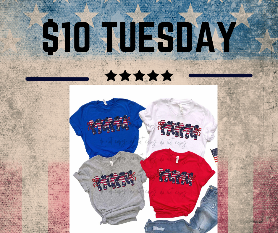 $10 Tuesday - Mama Flag